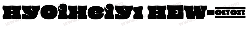 HYOiHeiY1 HEW字体转换